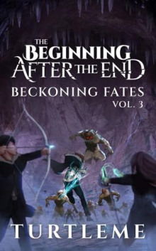 Начало после конца Том 3: Манящие судьбы